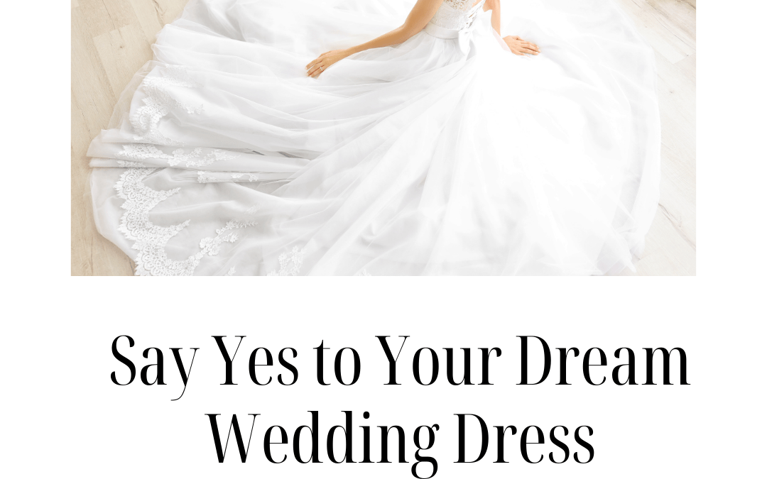Saying Yes to Your Dress – Finding Your Dream Wedding Dress in Augusta